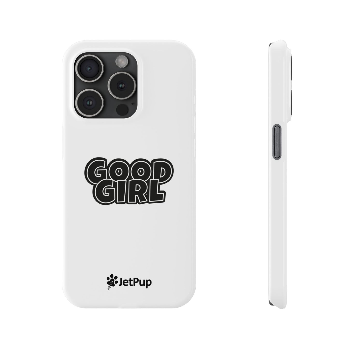 Good Girl Slim iPhone Cases - White