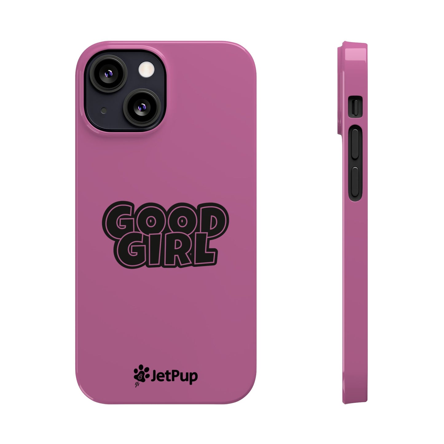 Good Girl Slim iPhone Cases - Pink