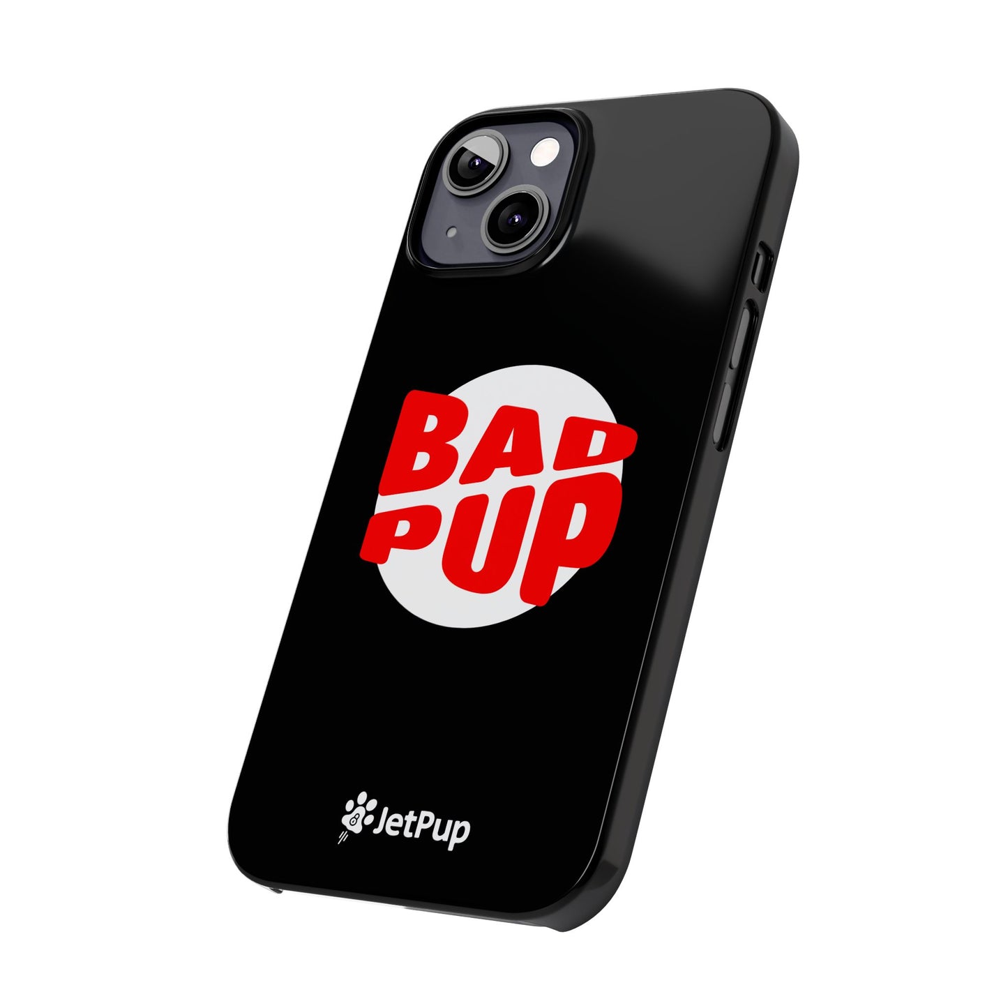 Bad Pup Slim iPhone Cases - Black