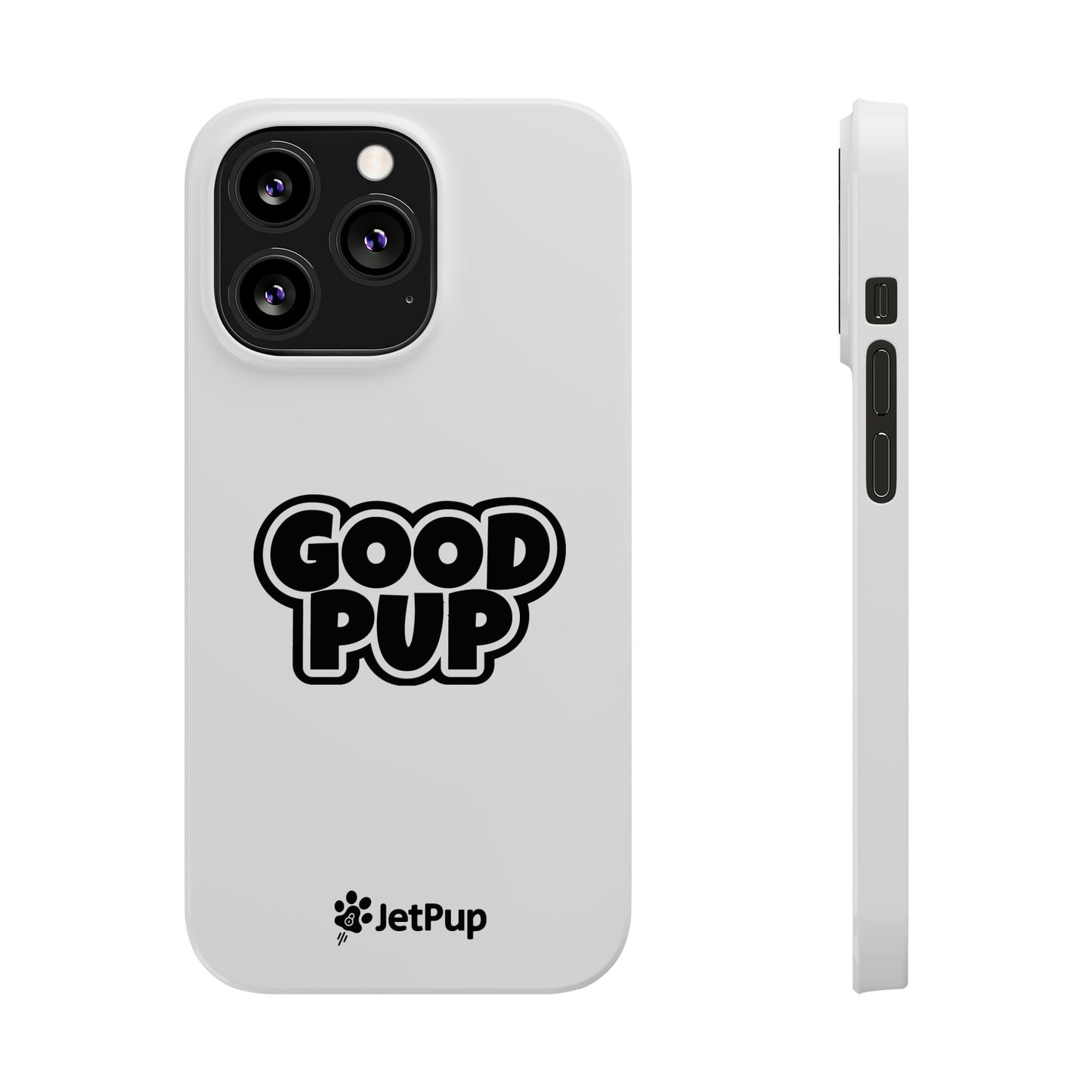 Good Pup Slim iPhone Cases - White