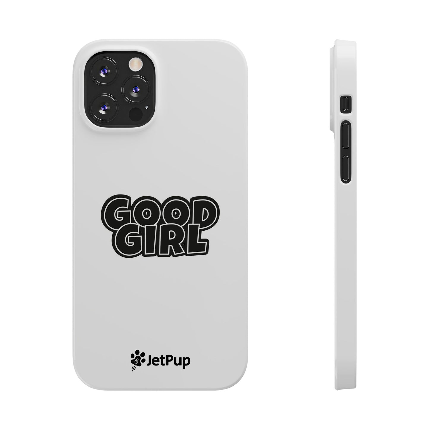 Good Girl Slim iPhone Cases - White