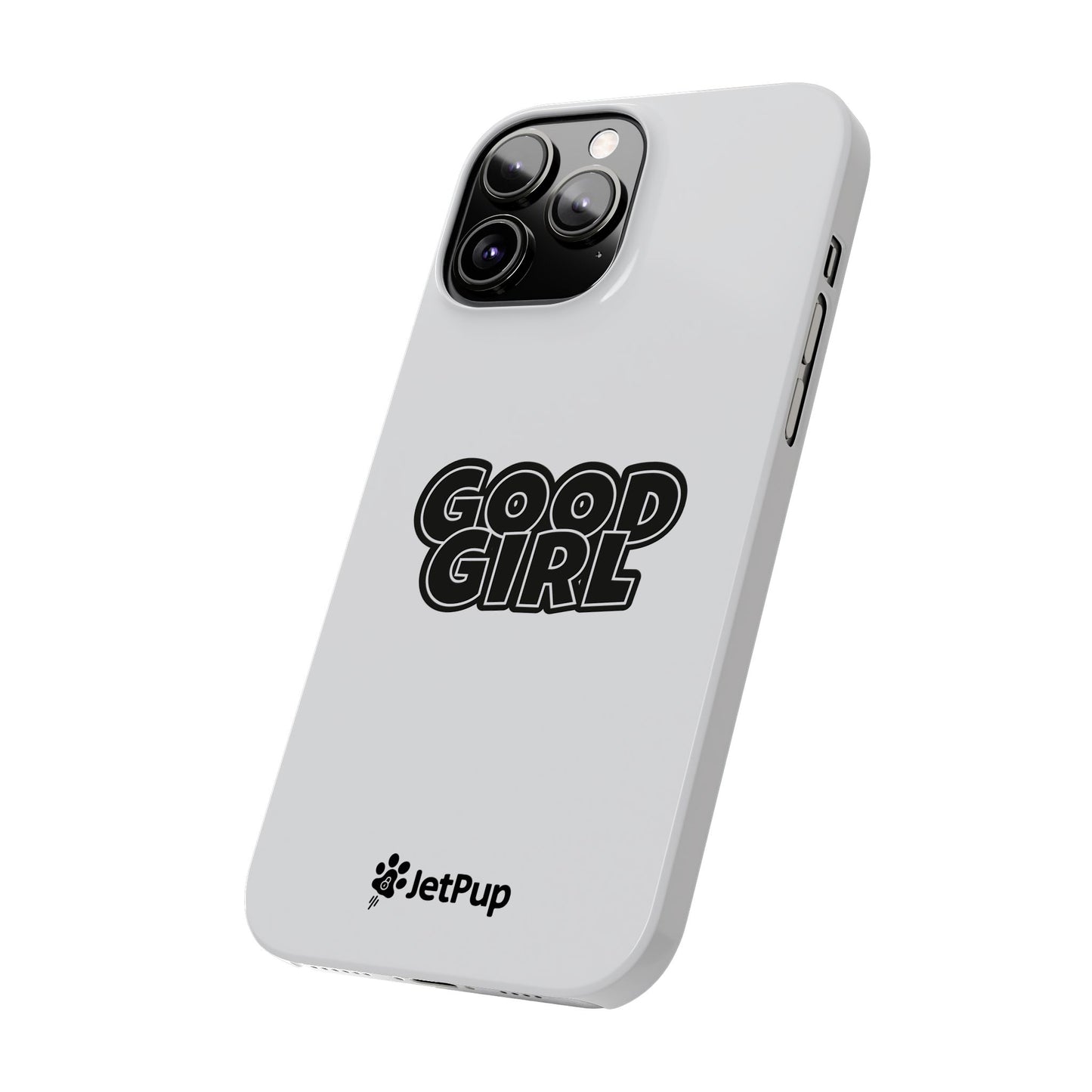 Good Girl Slim iPhone Cases - White