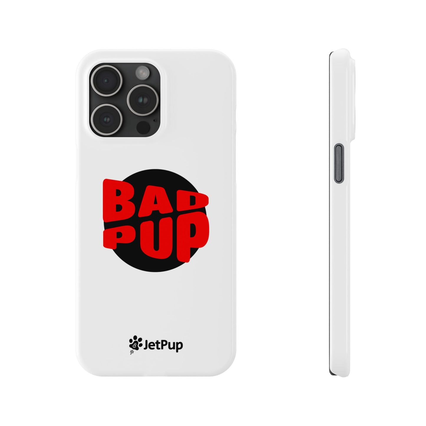 Bad Pup Slim iPhone Cases - White