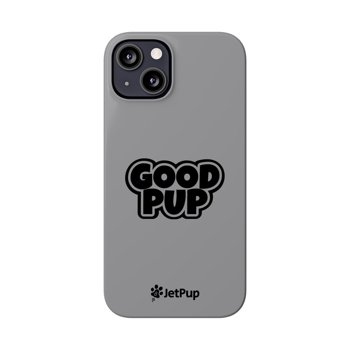 Good Pup Slim iPhone Cases - Grey