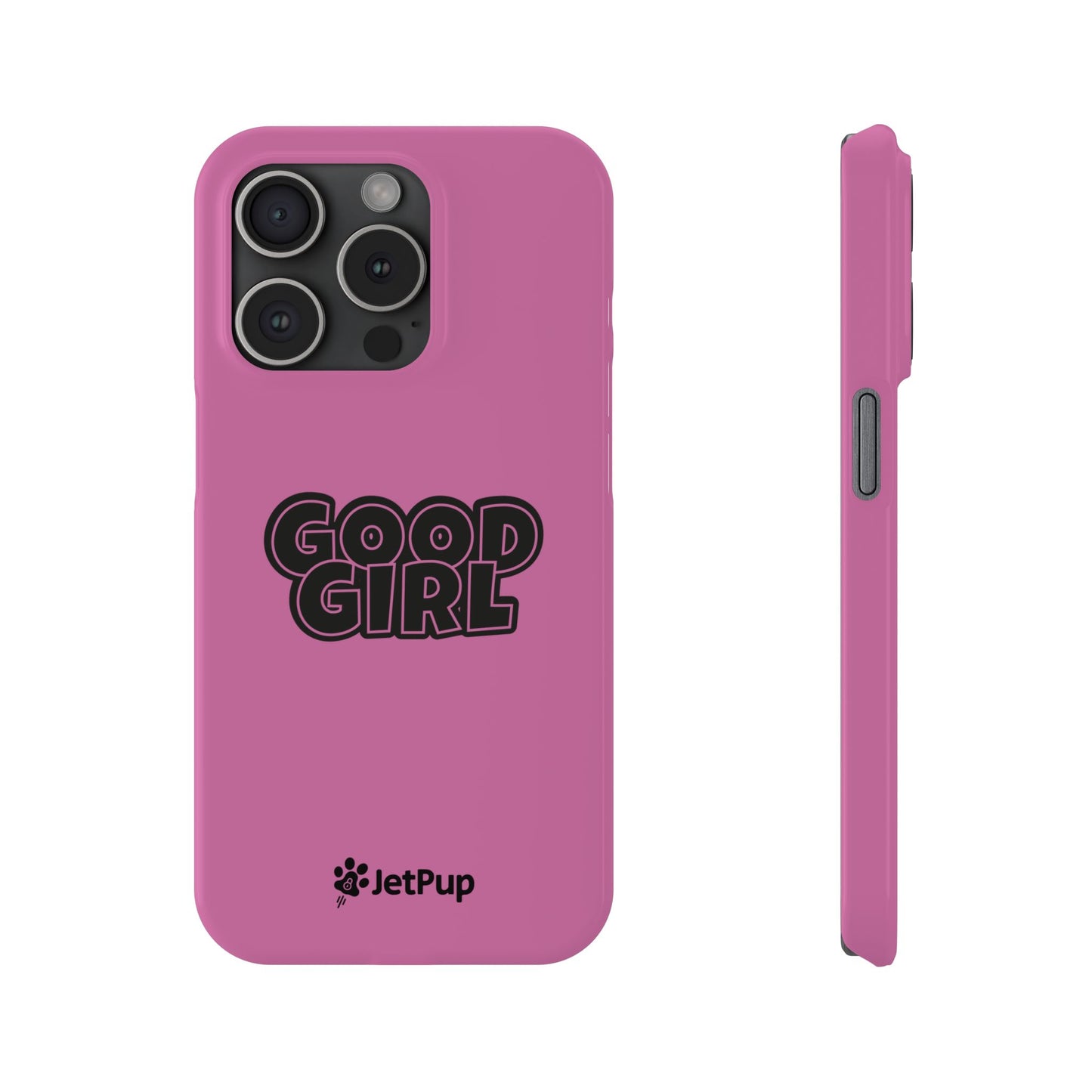 Good Girl Slim iPhone Cases - Pink
