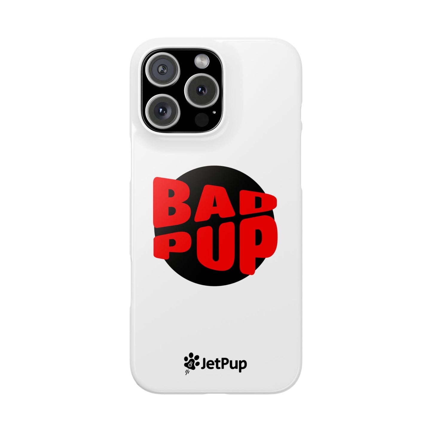 Bad Pup Slim iPhone Cases - White