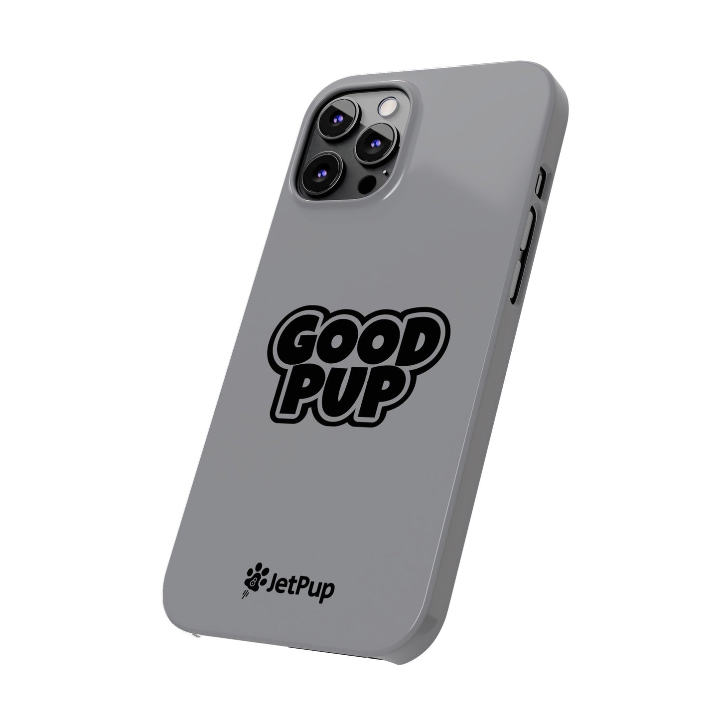 Good Pup Slim iPhone Cases - Grey