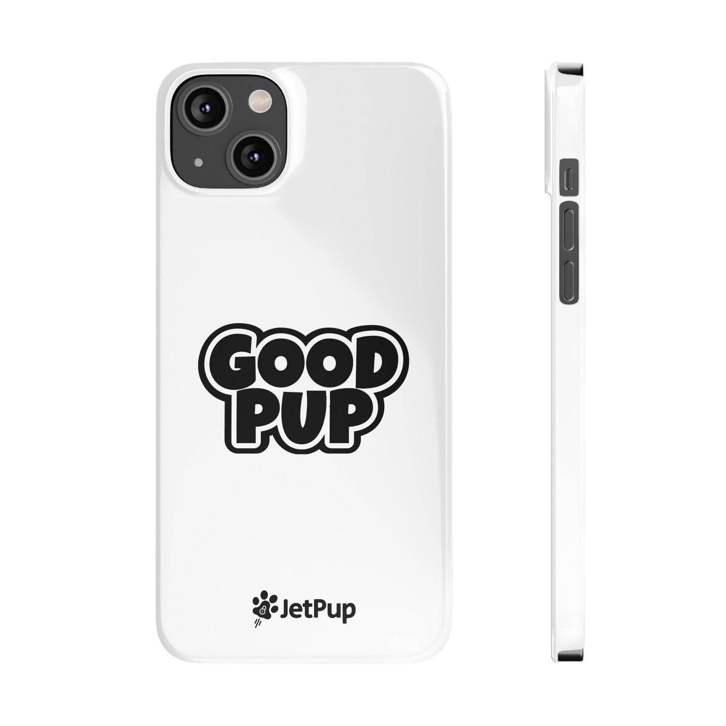 Good Pup Slim iPhone Cases - White