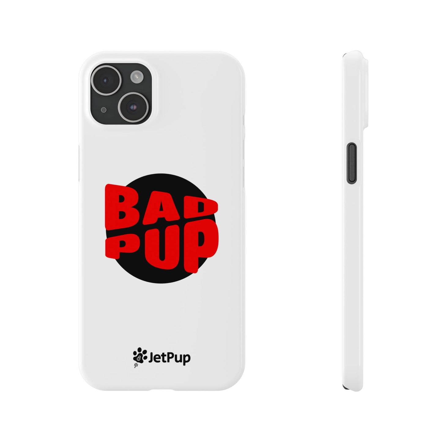 Bad Pup Slim iPhone Cases - White