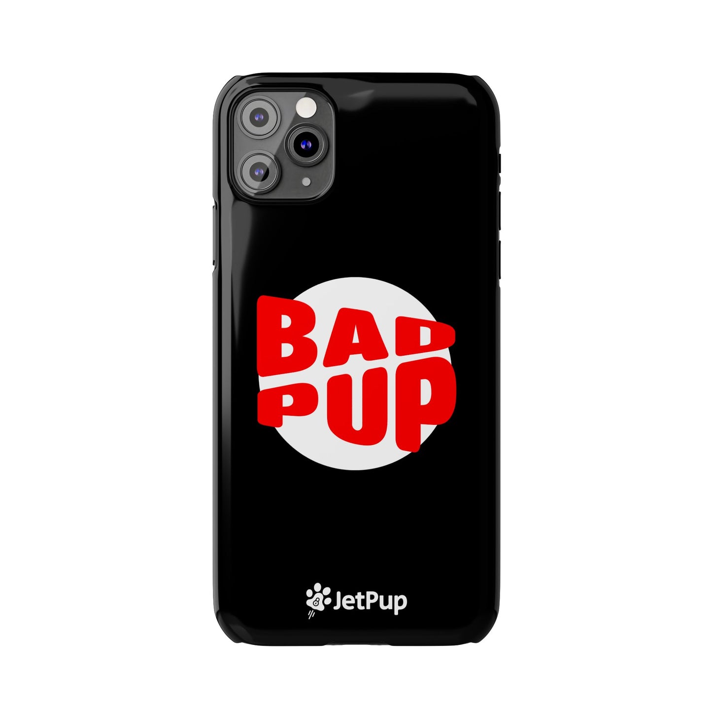 Bad Pup Slim iPhone Cases - Black