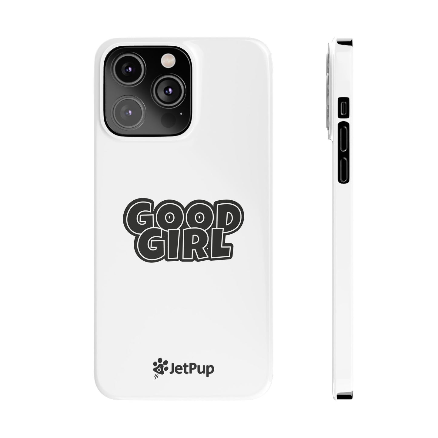 Good Girl Slim iPhone Cases - White