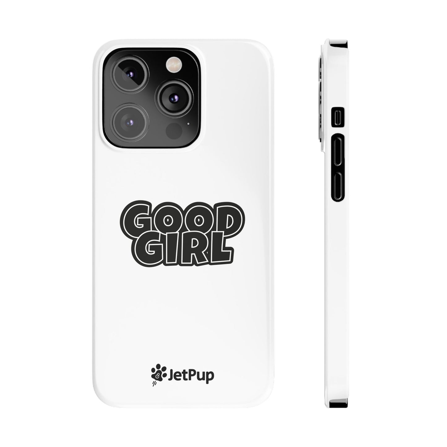 Good Girl Slim iPhone Cases - White