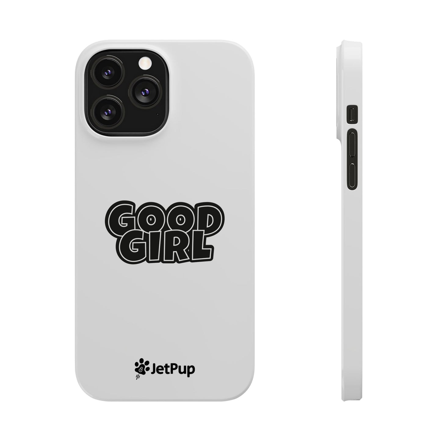 Good Girl Slim iPhone Cases - White