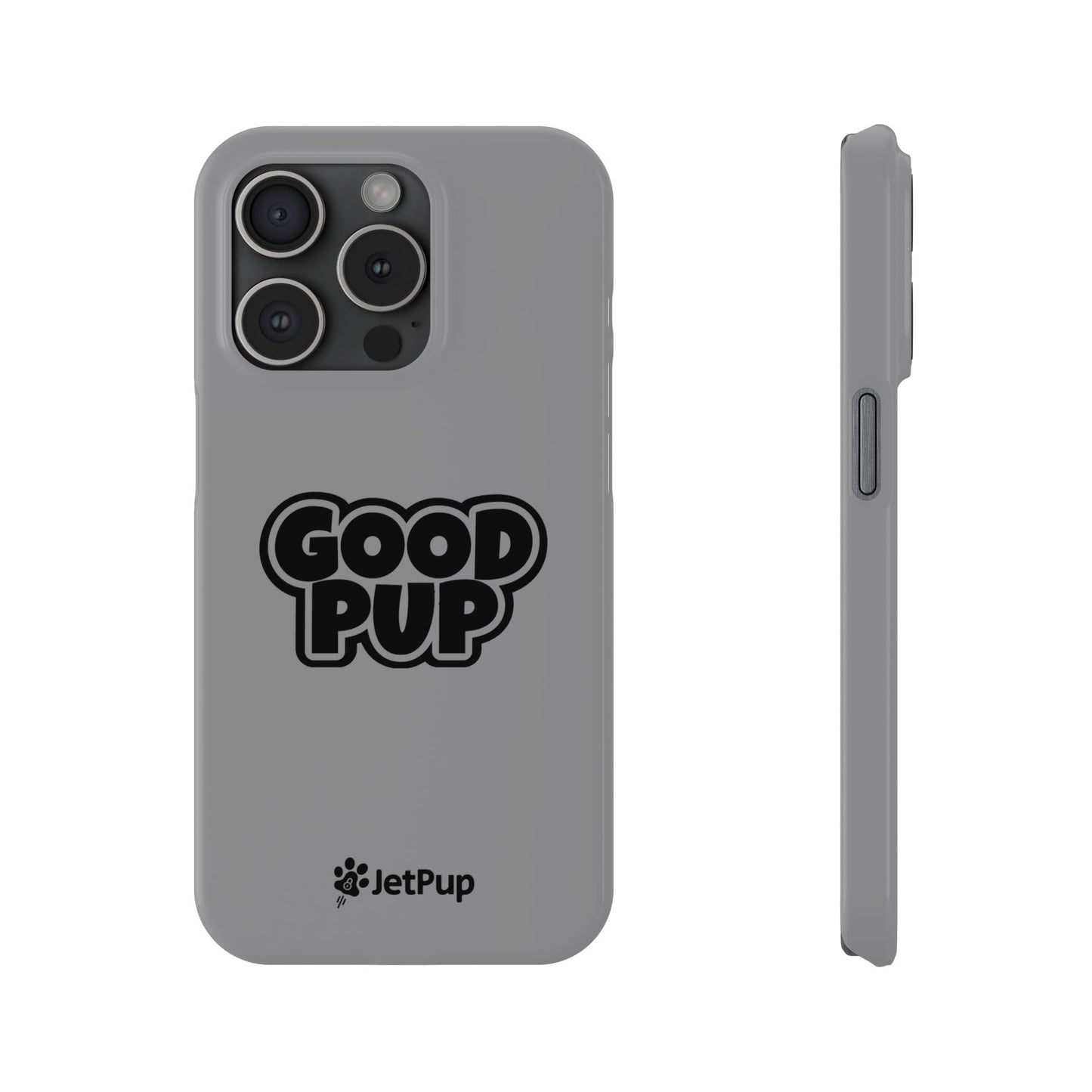 Good Pup Slim iPhone Cases - Grey