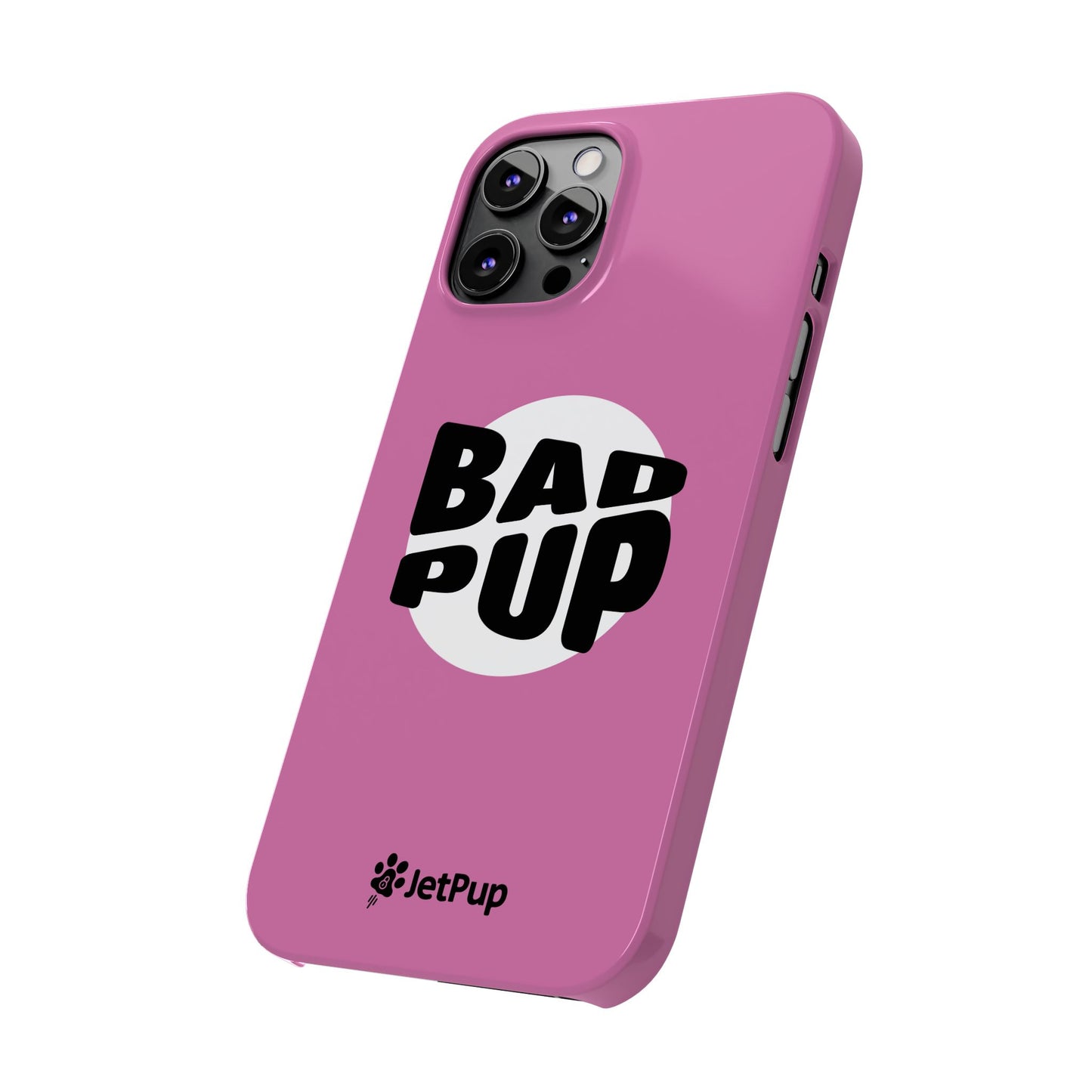 Bad Pup Slim iPhone Cases - Pink