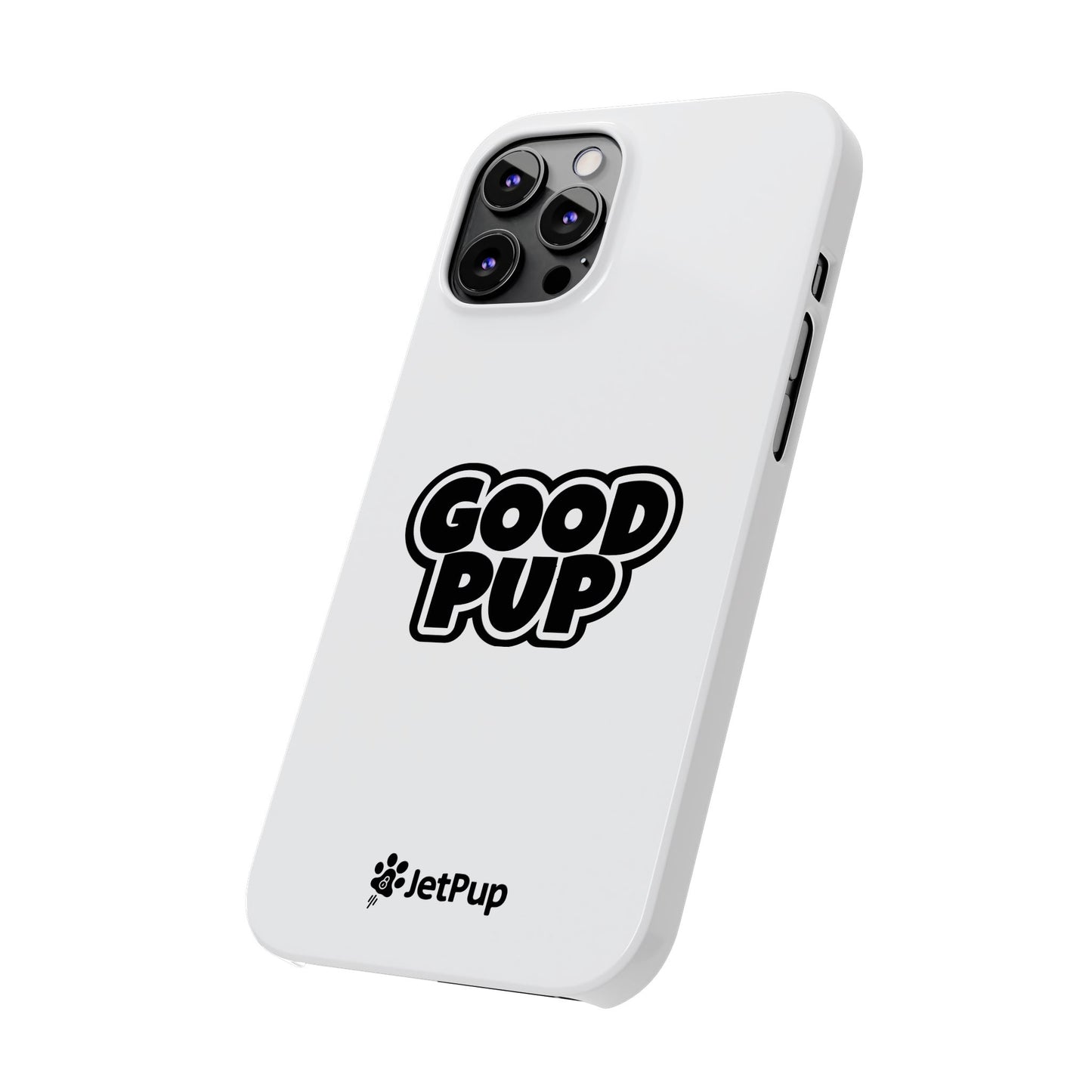 Good Pup Slim iPhone Cases - White