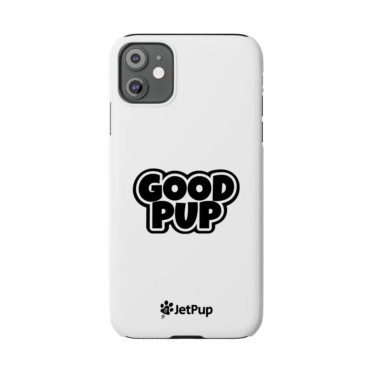 Good Pup Slim iPhone Cases - White