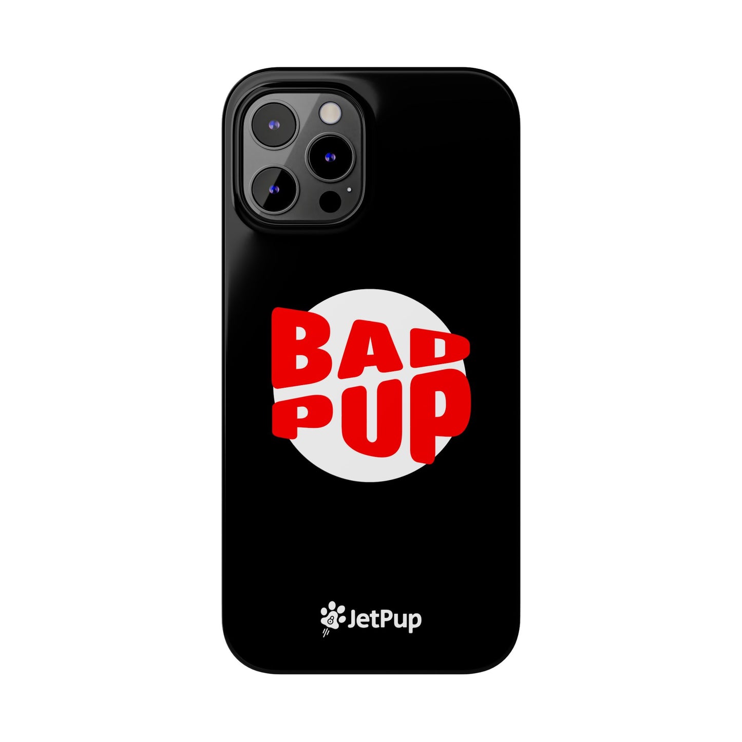Bad Pup Slim iPhone Cases - Black