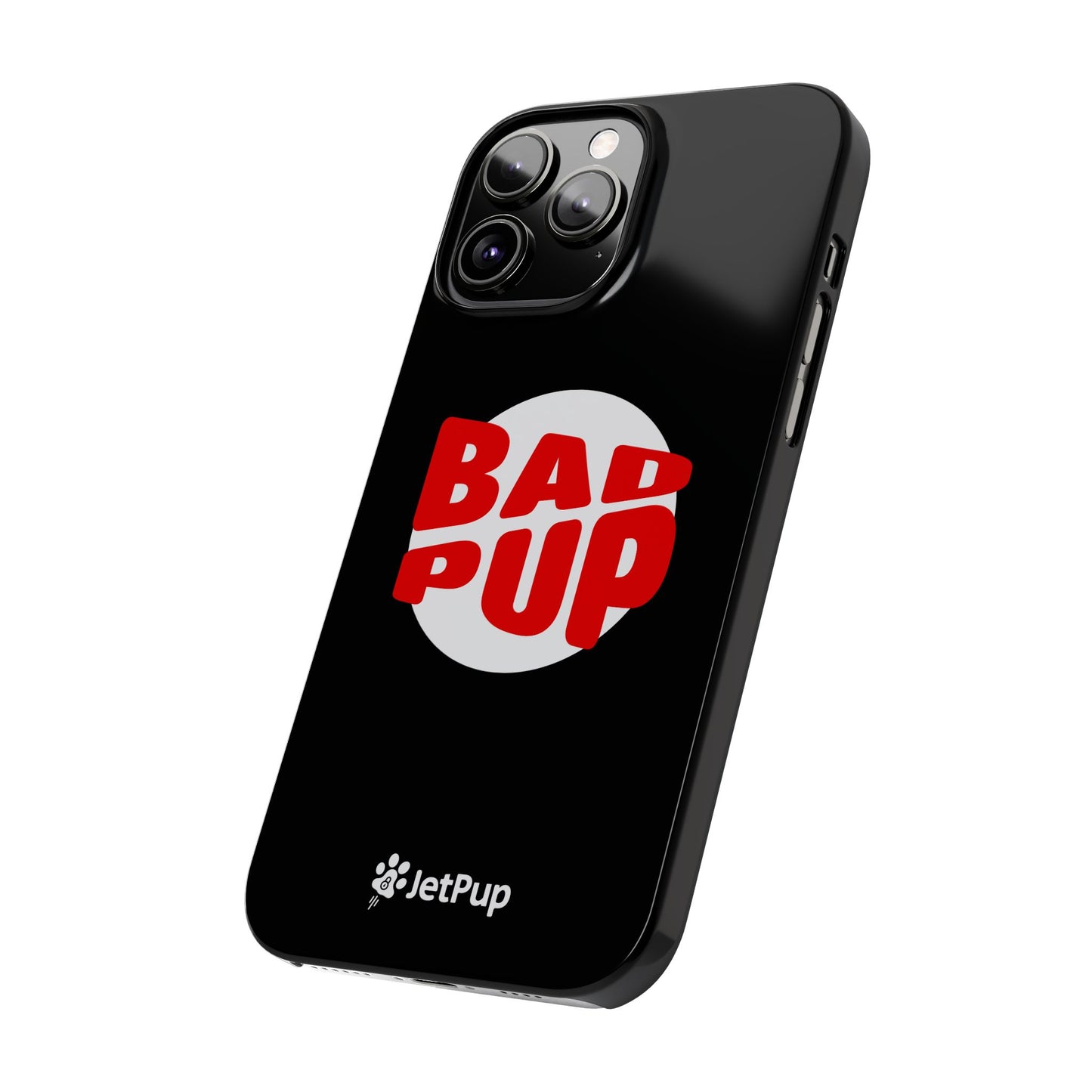 Bad Pup Slim iPhone Cases - Black