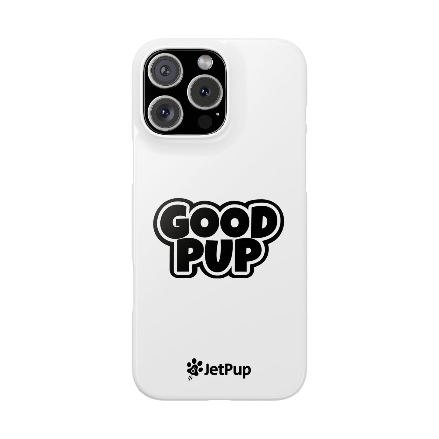 Good Pup Slim iPhone Cases - White