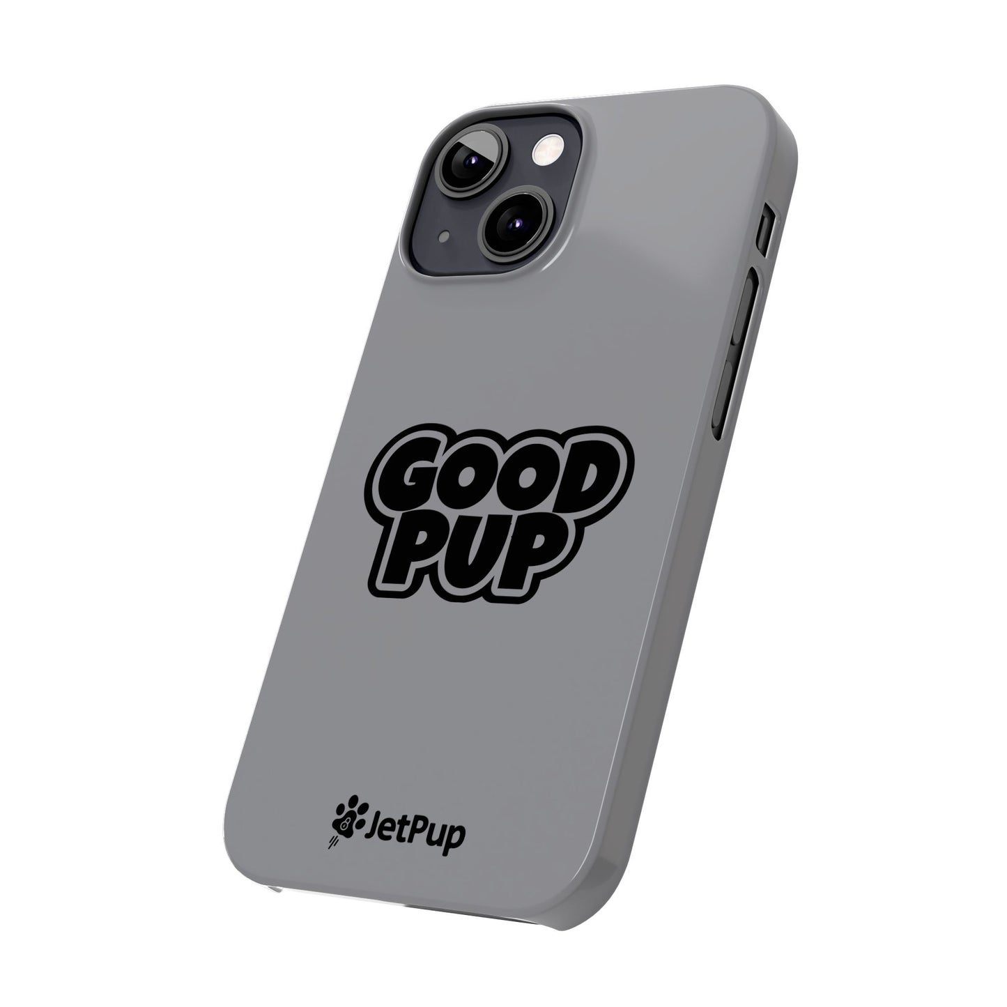 Good Pup Slim iPhone Cases - Grey