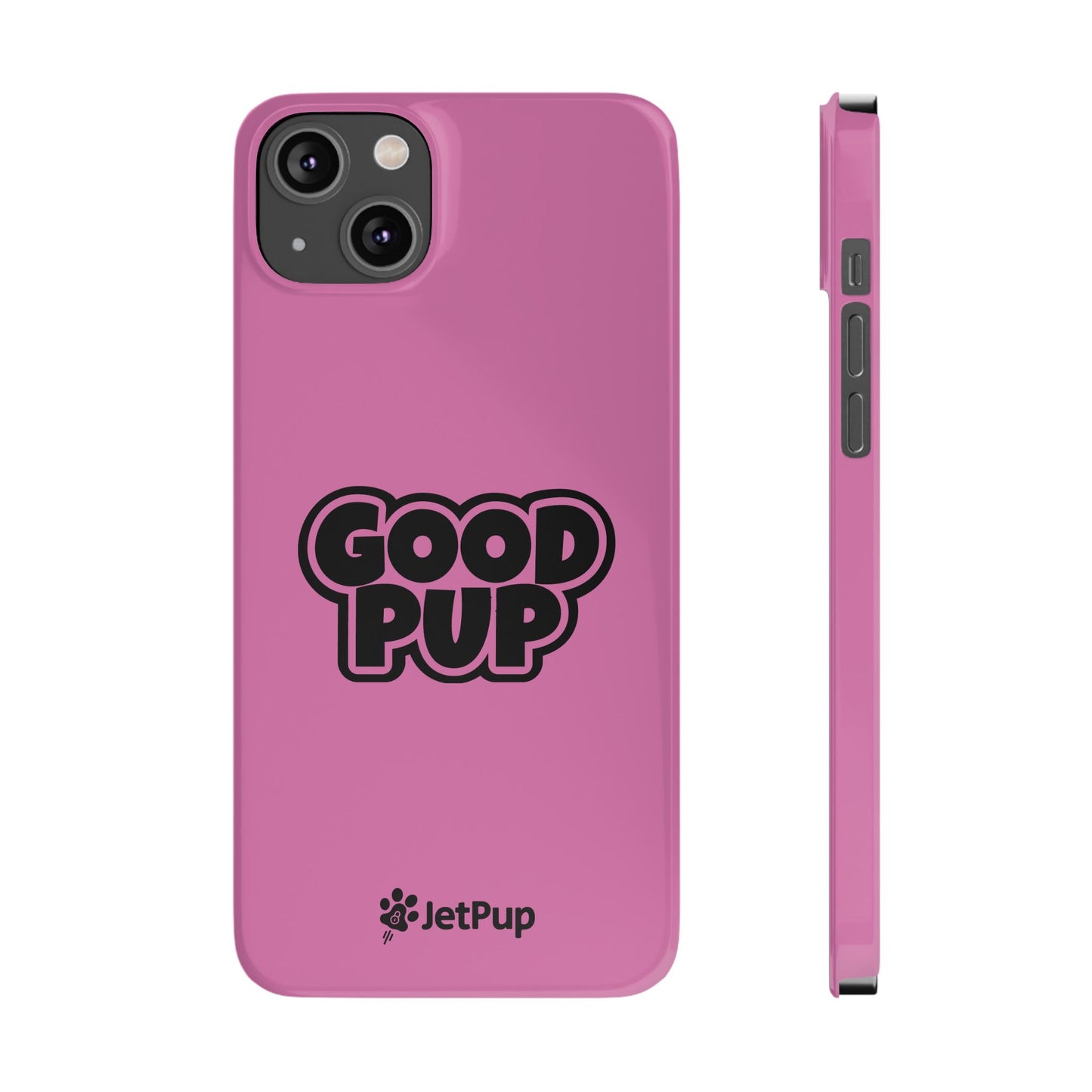 Good Pup Slim iPhone Cases - Pink
