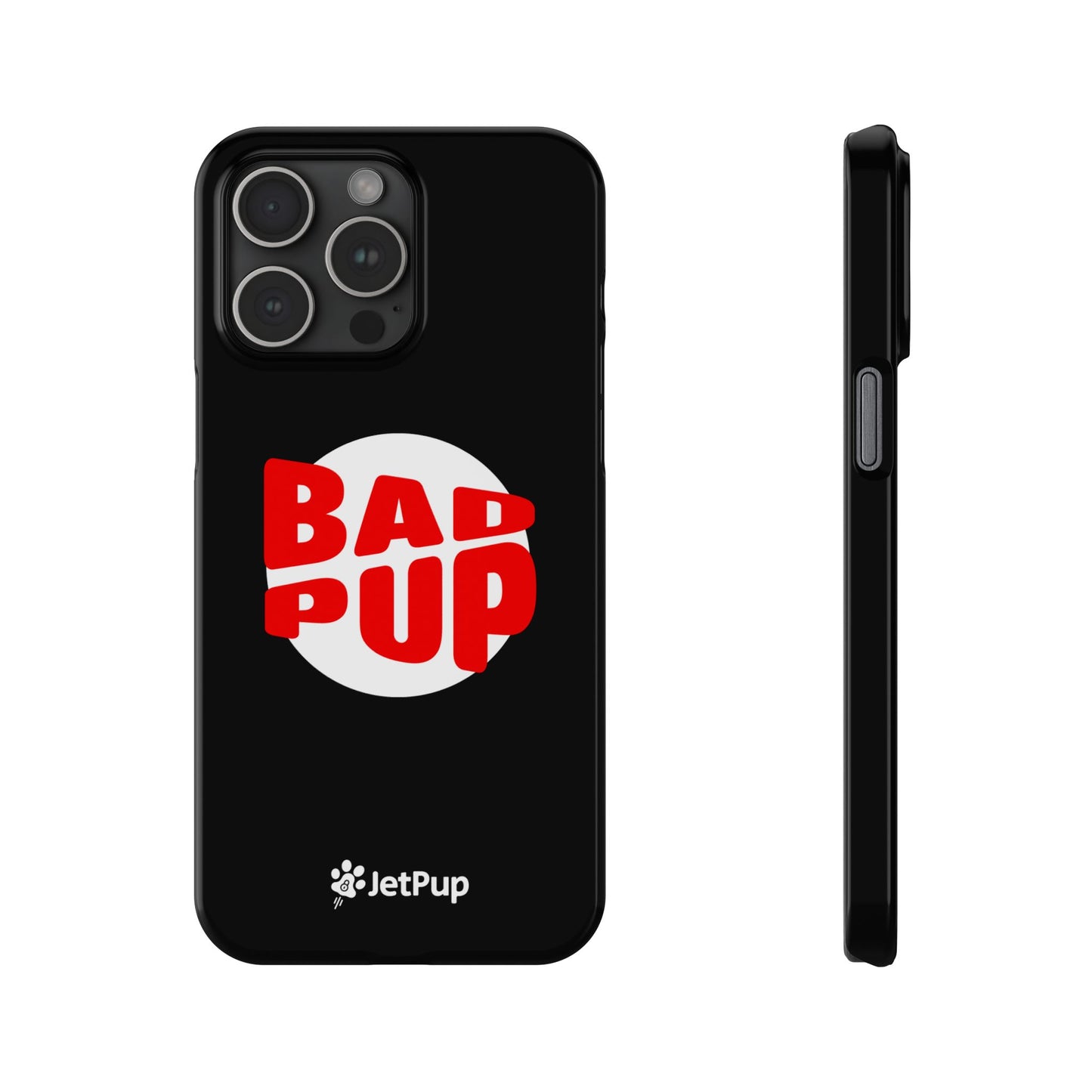 Bad Pup Slim iPhone Cases - Black