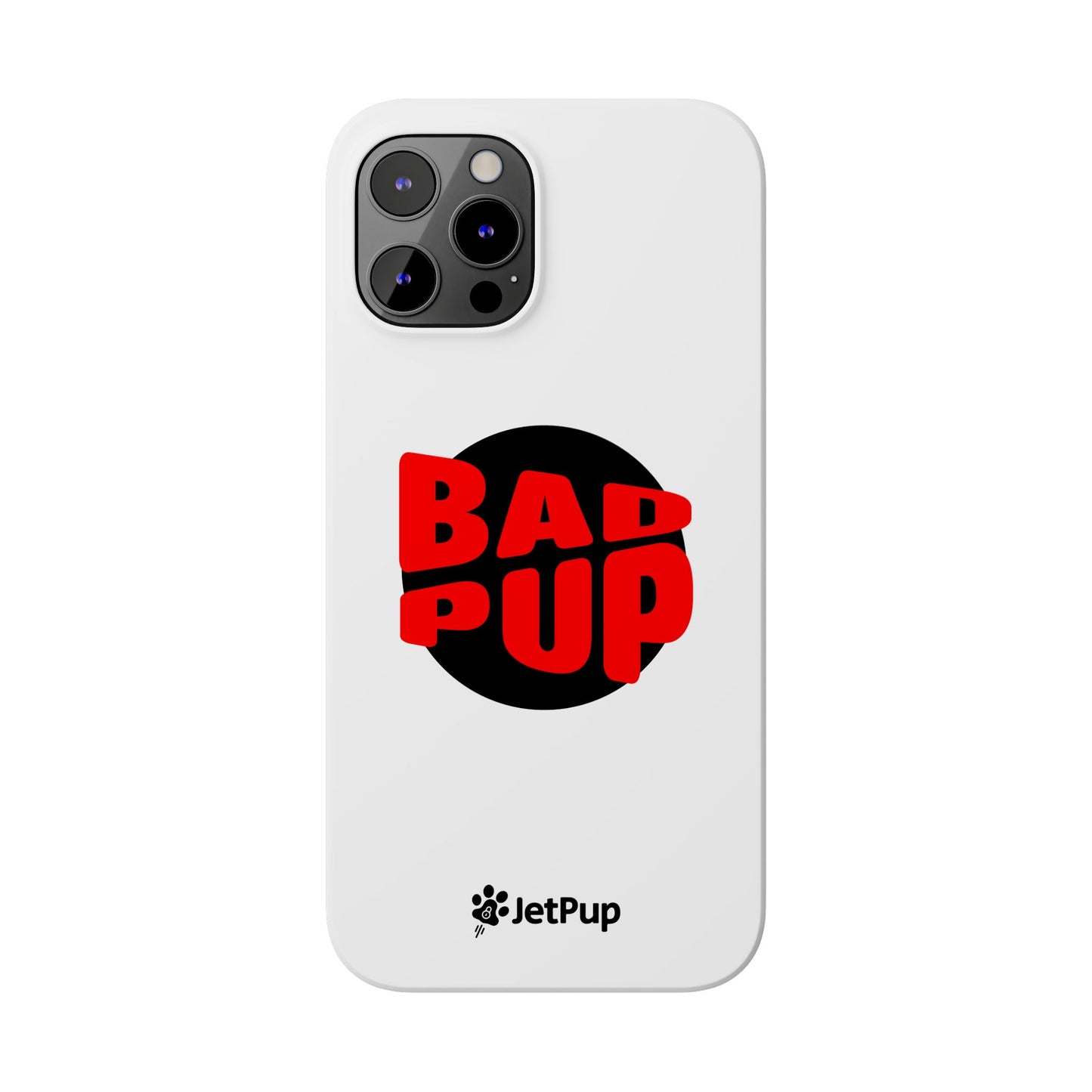 Bad Pup Slim iPhone Cases - White