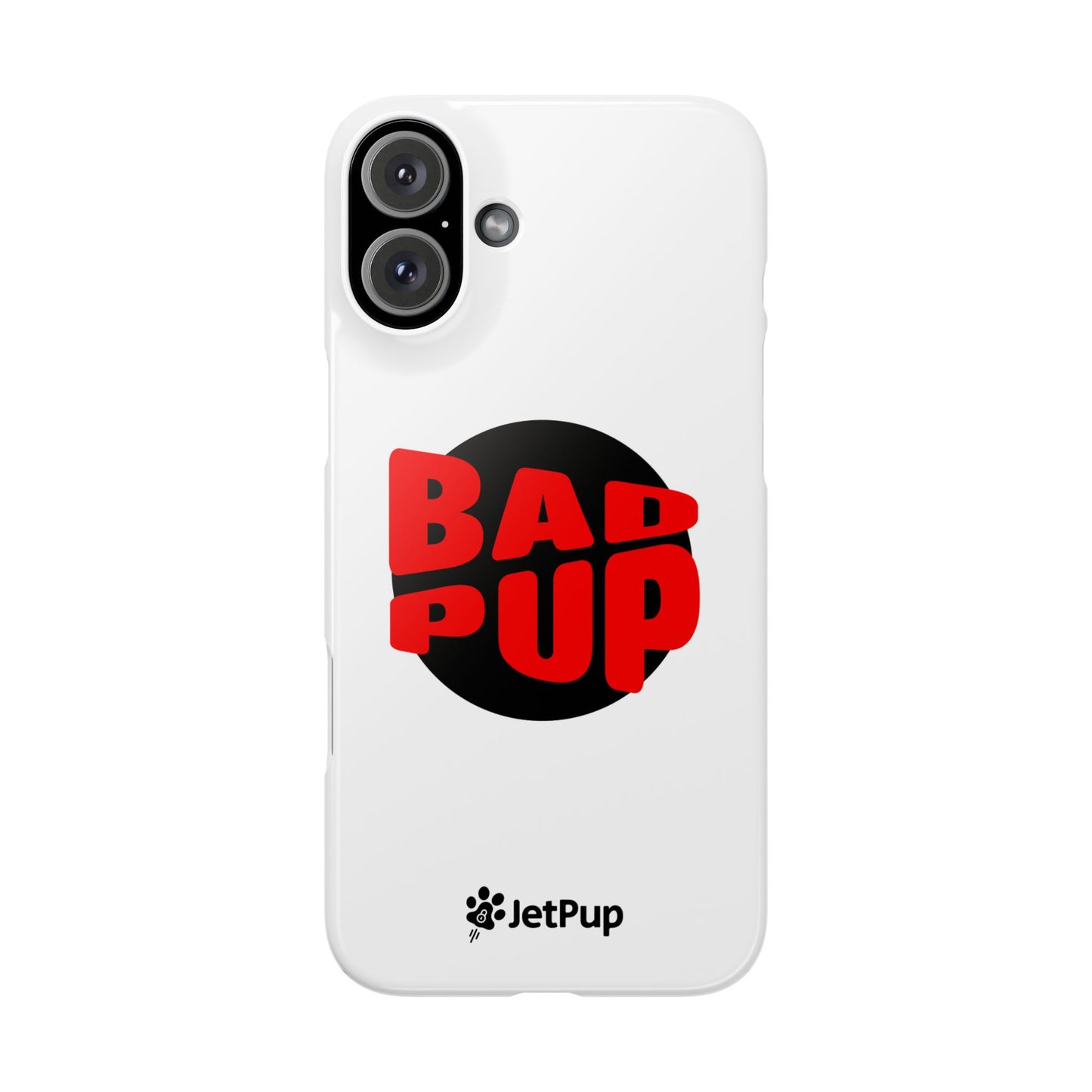 Bad Pup Slim iPhone Cases - White