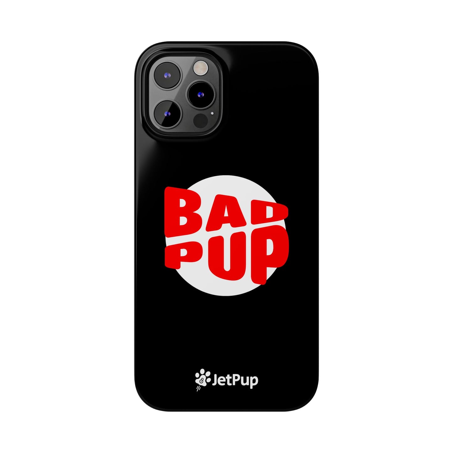 Bad Pup Slim iPhone Cases - Black