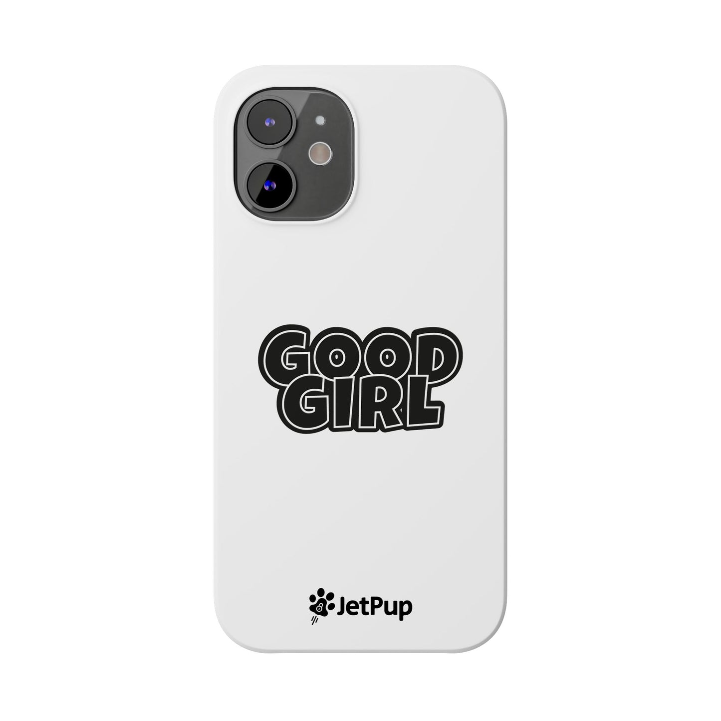 Good Girl Slim iPhone Cases - White