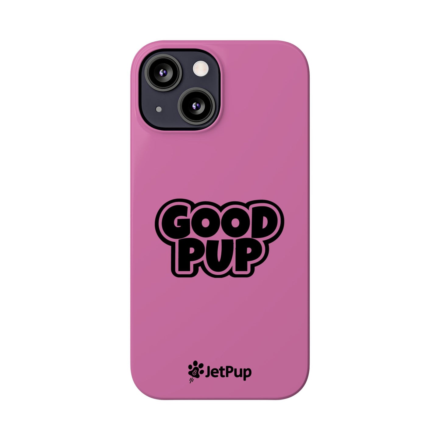 Good Pup Slim iPhone Cases - Pink