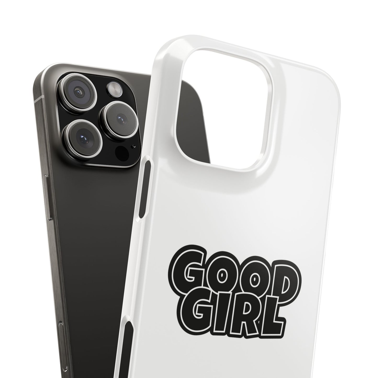 Good Girl Slim iPhone Cases - White