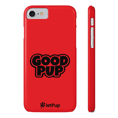 Good Pup Slim iPhone Cases - Red