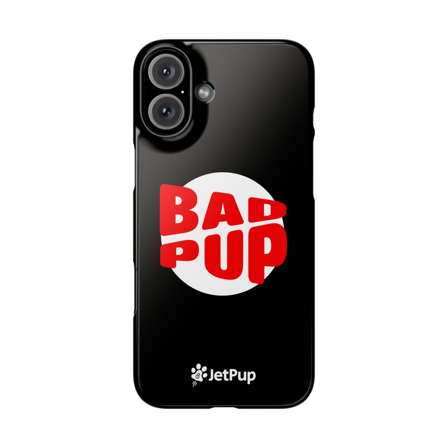 Bad Pup Slim iPhone Cases - Black