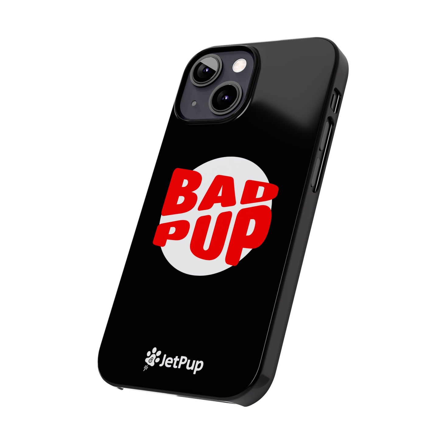 Bad Pup Slim iPhone Cases - Black