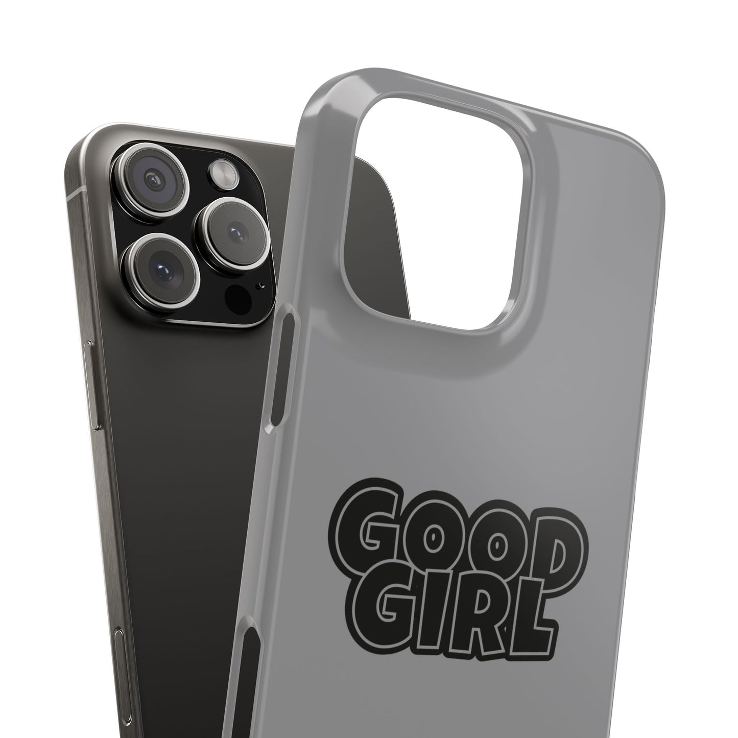 Good Girl Slim iPhone Cases - Grey