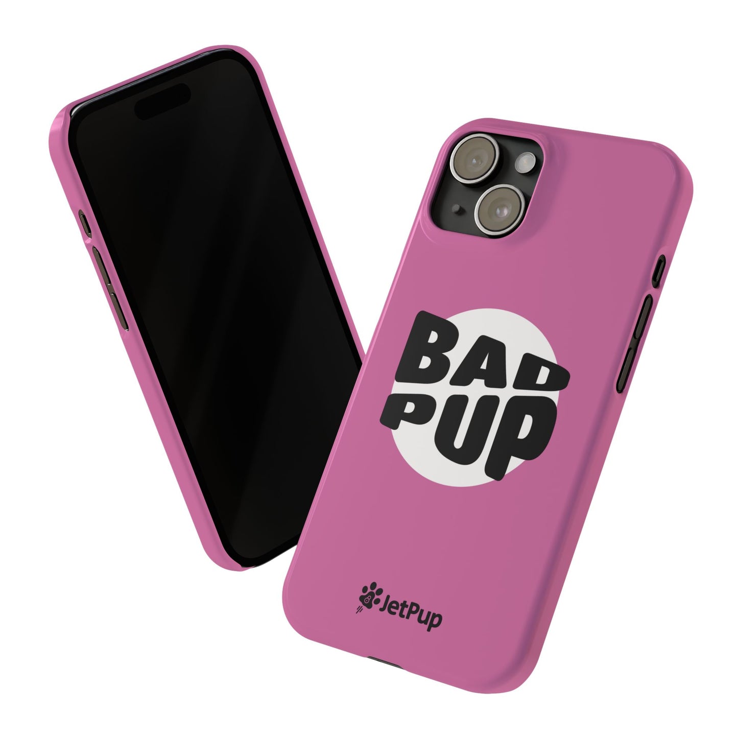 Bad Pup Slim iPhone Cases - Pink