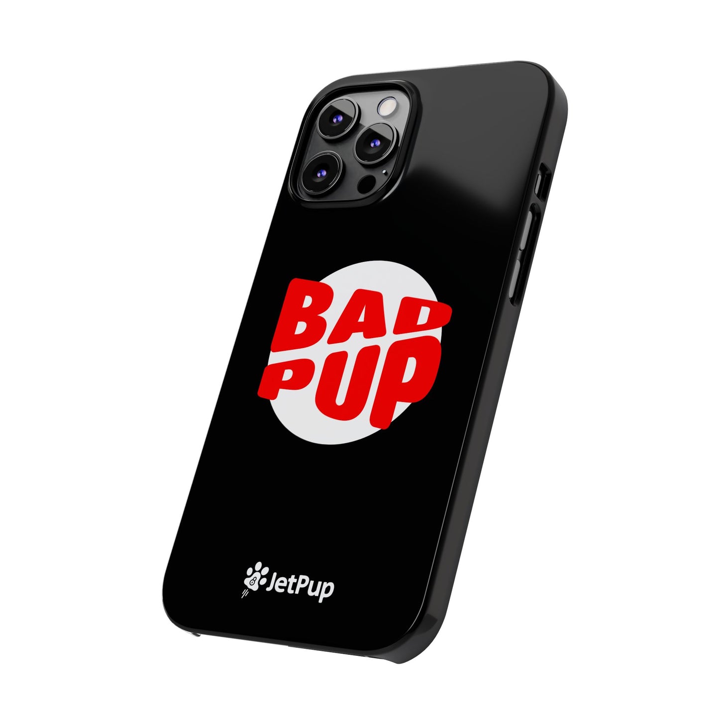 Bad Pup Slim iPhone Cases - Black
