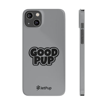 Good Pup Slim iPhone Cases - Grey