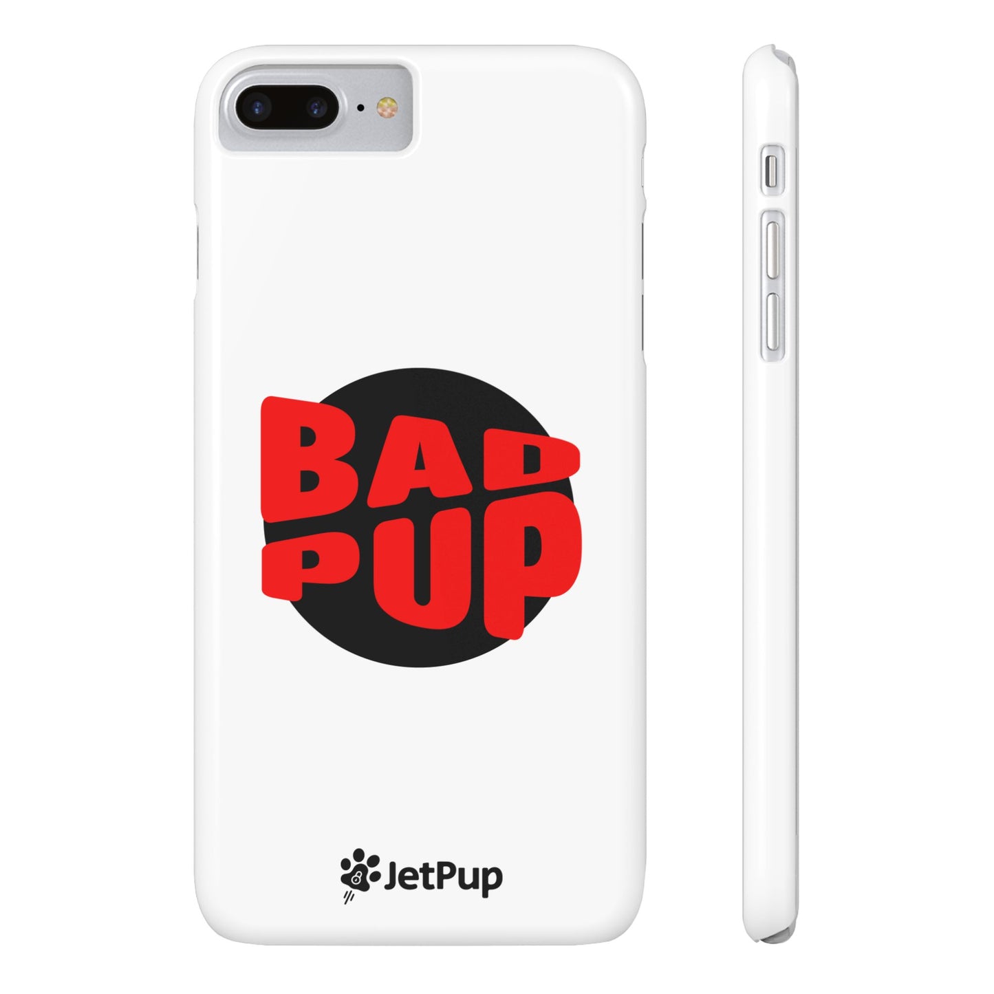 Bad Pup Slim iPhone Cases - White