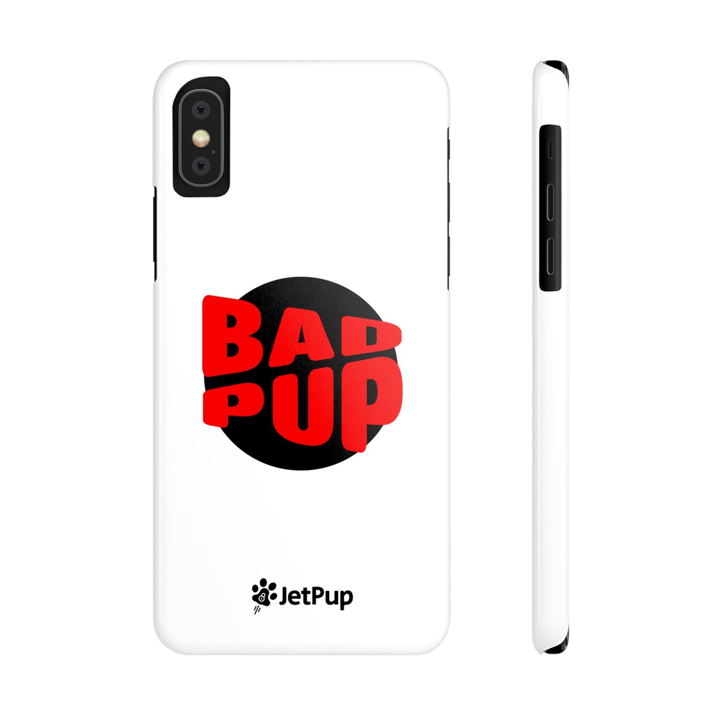Bad Pup Slim iPhone Cases - White