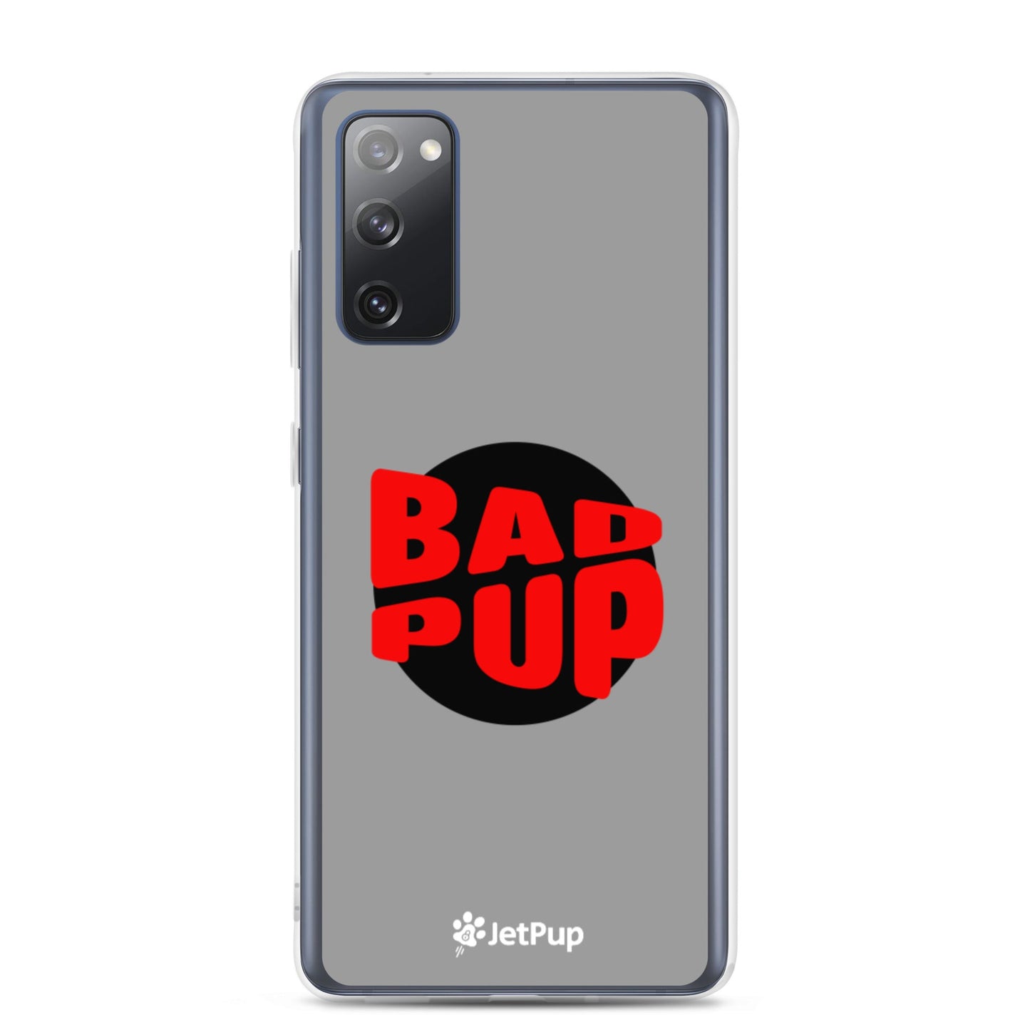 Bad Pup Samsung Case - Grey - JetPup