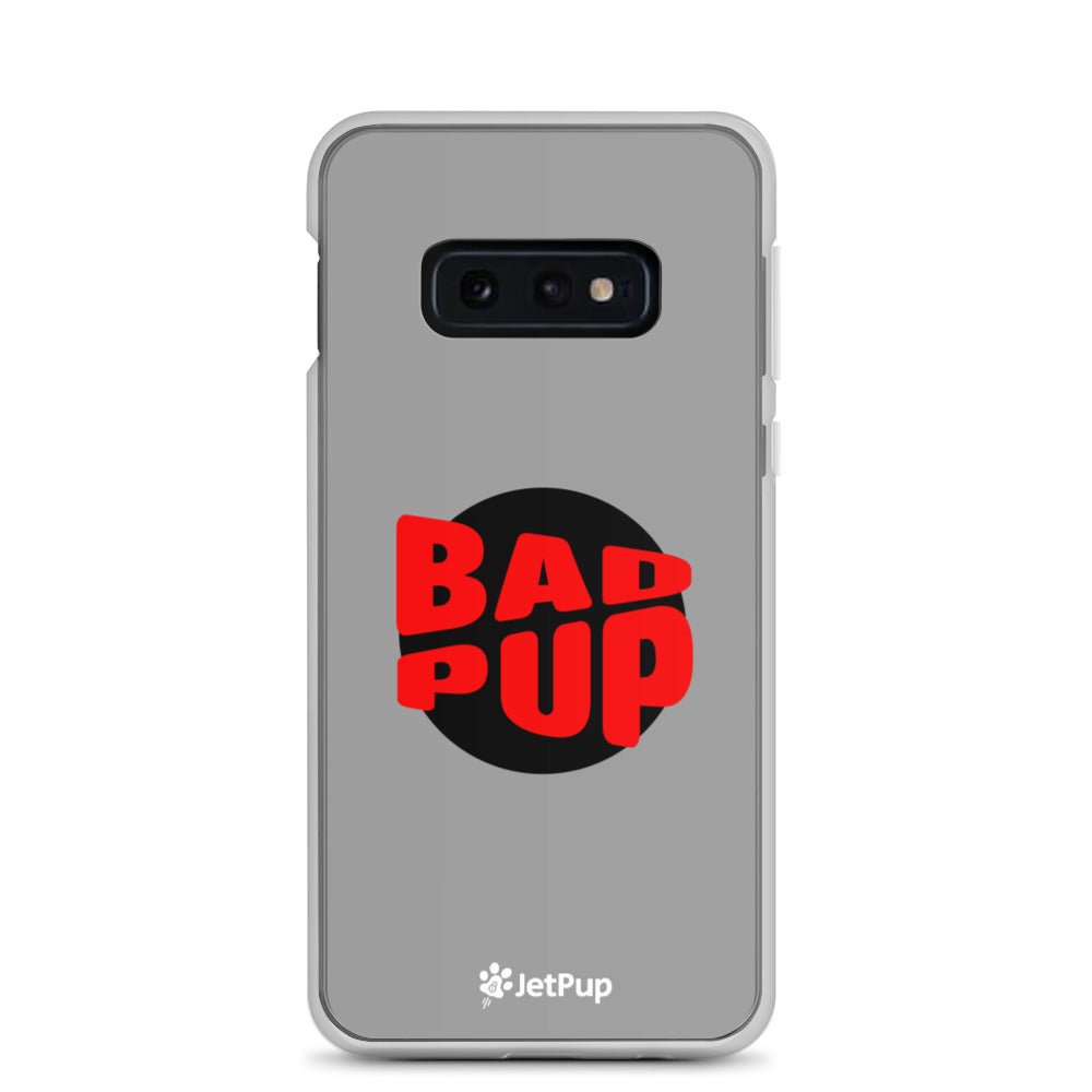 Bad Pup Samsung Case - Grey - JetPup