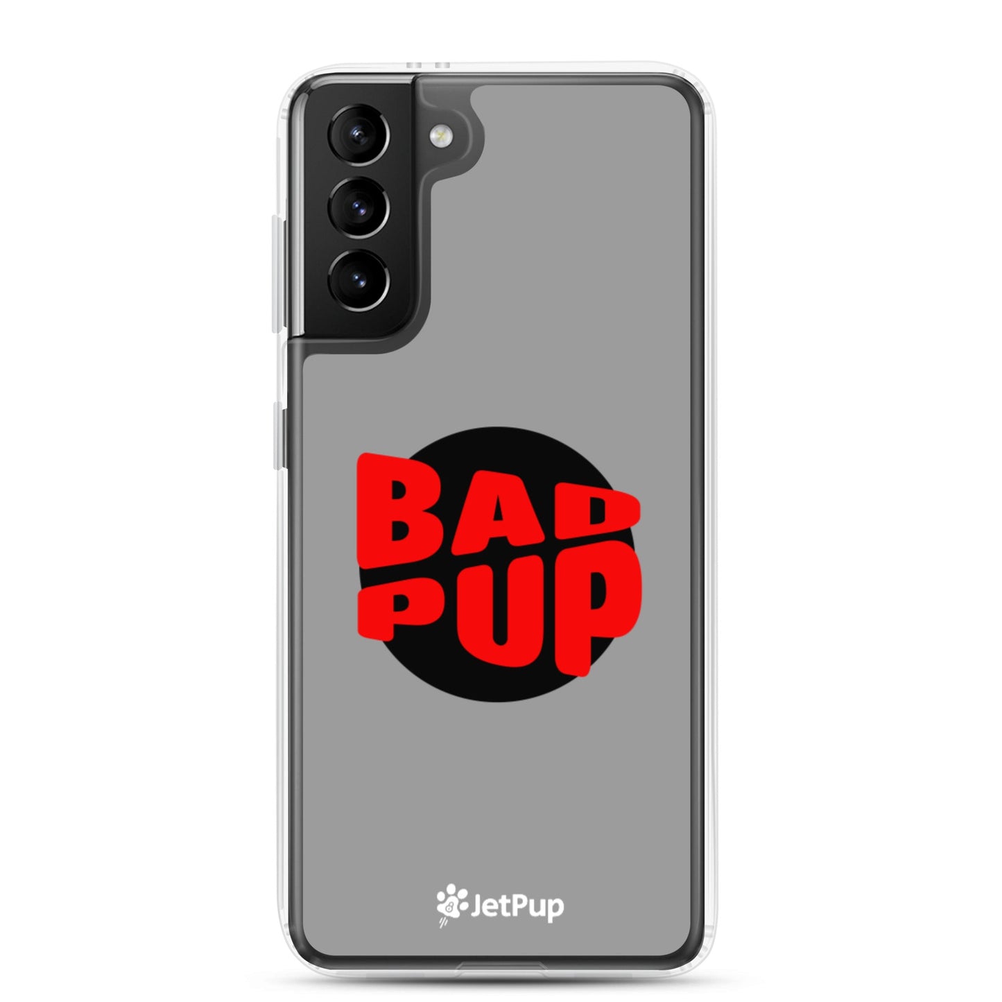 Bad Pup Samsung Case - Grey - JetPup