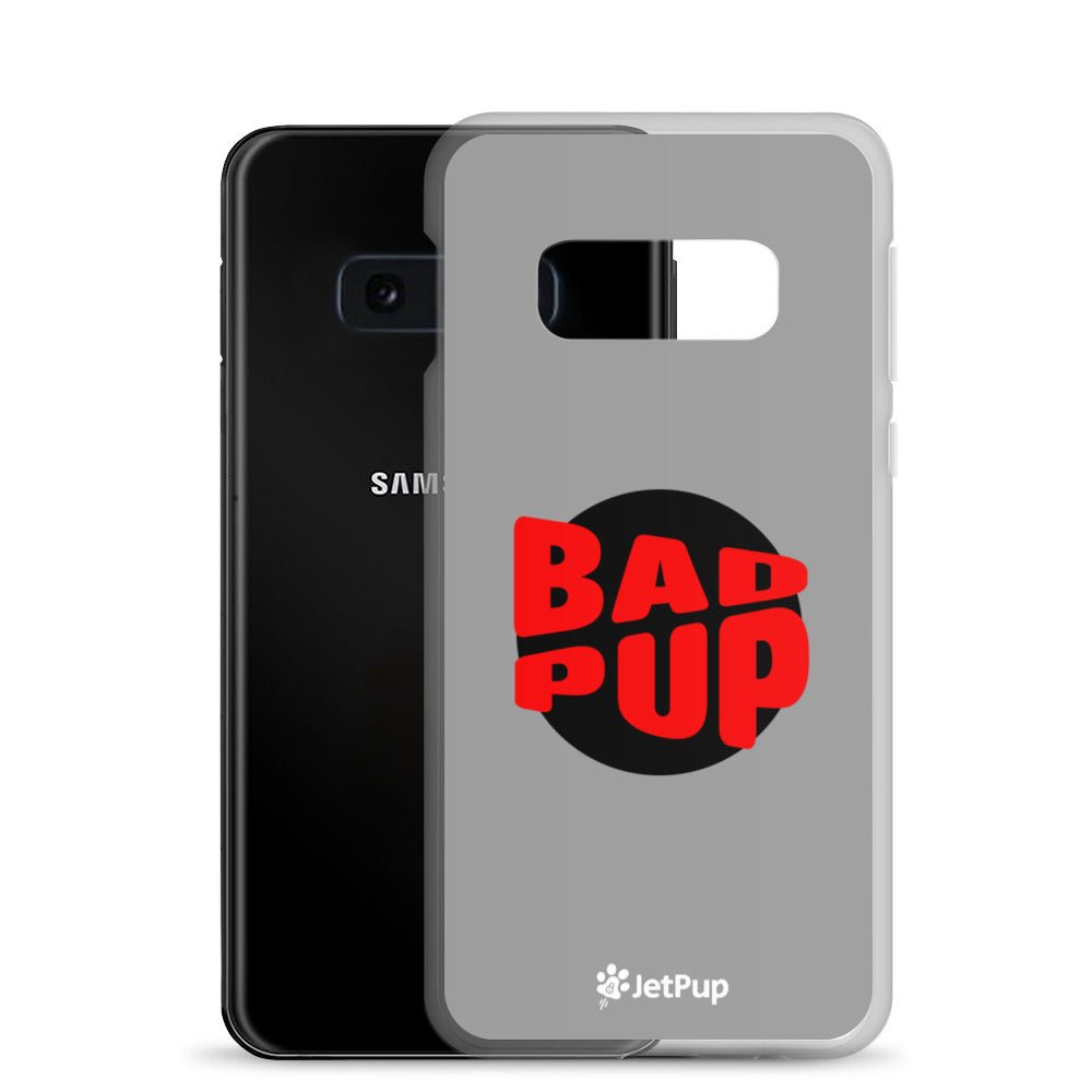 Bad Pup Samsung Case - Grey - JetPup