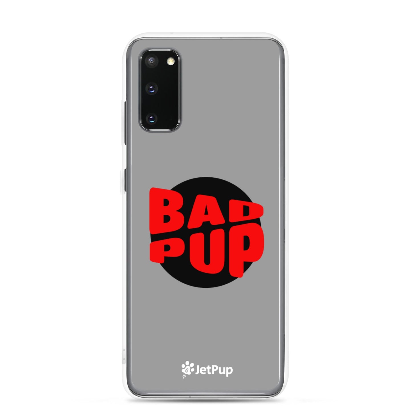 Bad Pup Samsung Case - Grey - JetPup