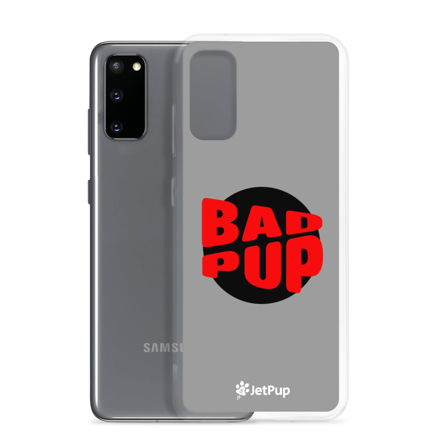 Bad Pup Samsung Case - Grey - JetPup
