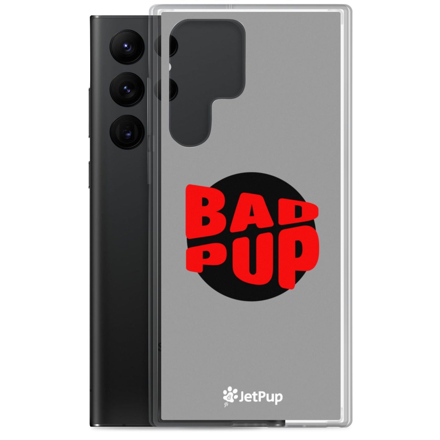 Bad Pup Samsung Case - Grey - JetPup
