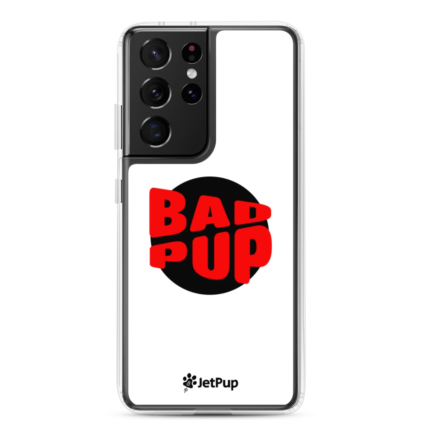 Bad Pup Samsung Case - White - JetPup